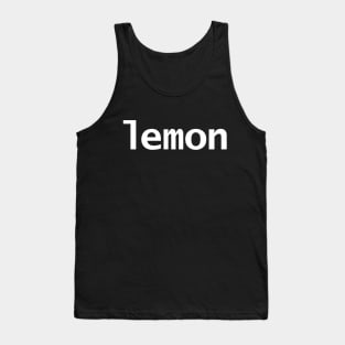 Lemon Minimal Food Typography White Text Tank Top